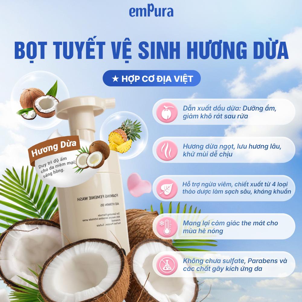 5 lợi ích bọt tuyết vệ sinh emPura hương dừa